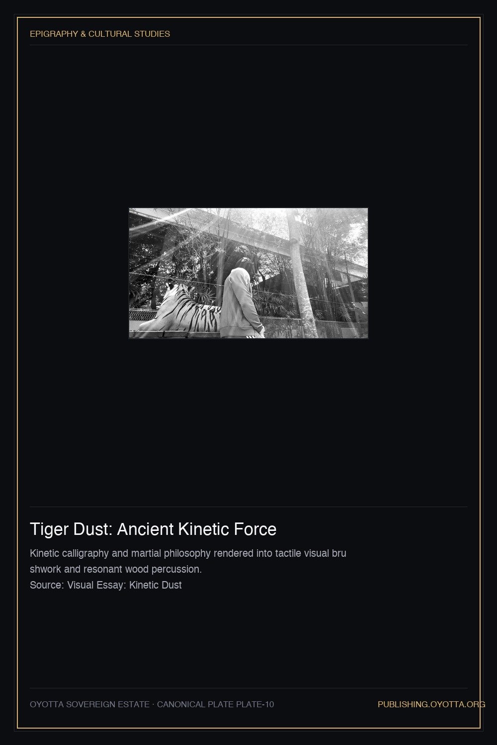 Tiger Dust: Ancient Kinetic Force