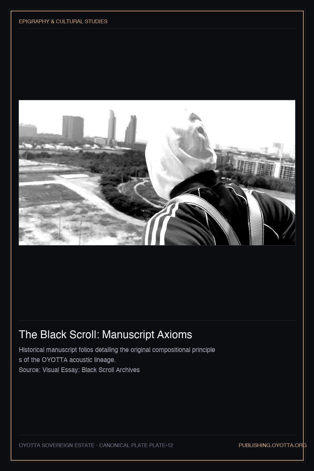 The Black Scroll: Manuscript Axioms