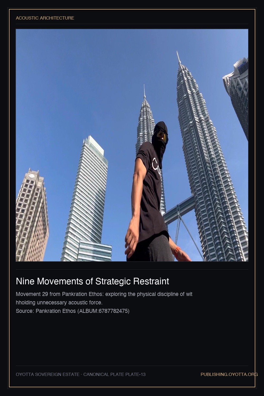 Nine Movements of Strategic Restraint