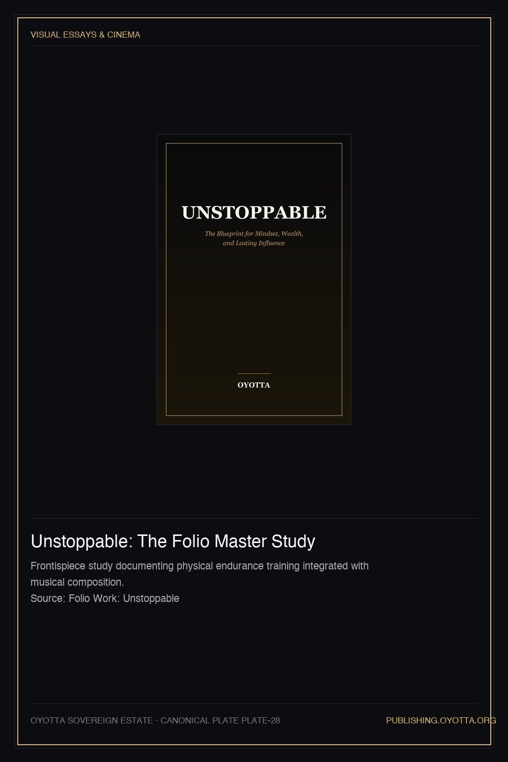 Unstoppable: The Folio Master Study