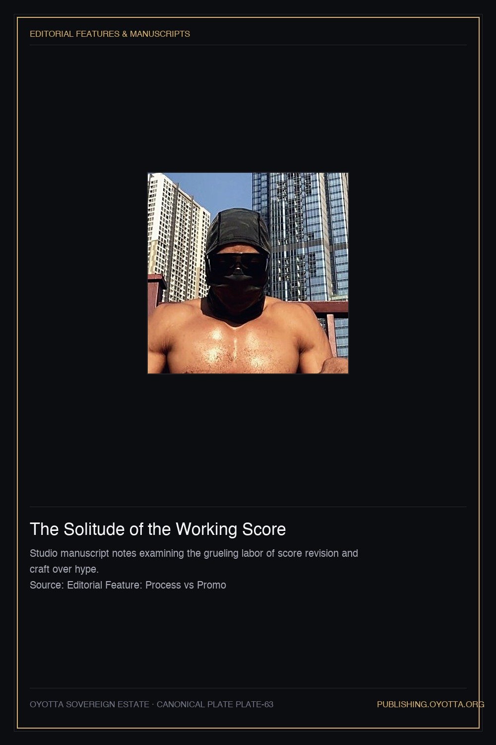 The Solitude of the Working Score